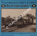 Steam Memories 1950's and 1960's: Scottish Lines 1, including Far North Line, Dundee, Aberdeen & Lines to Wick & Thurso by PIRT, Keith